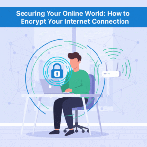 encrypt internet connection