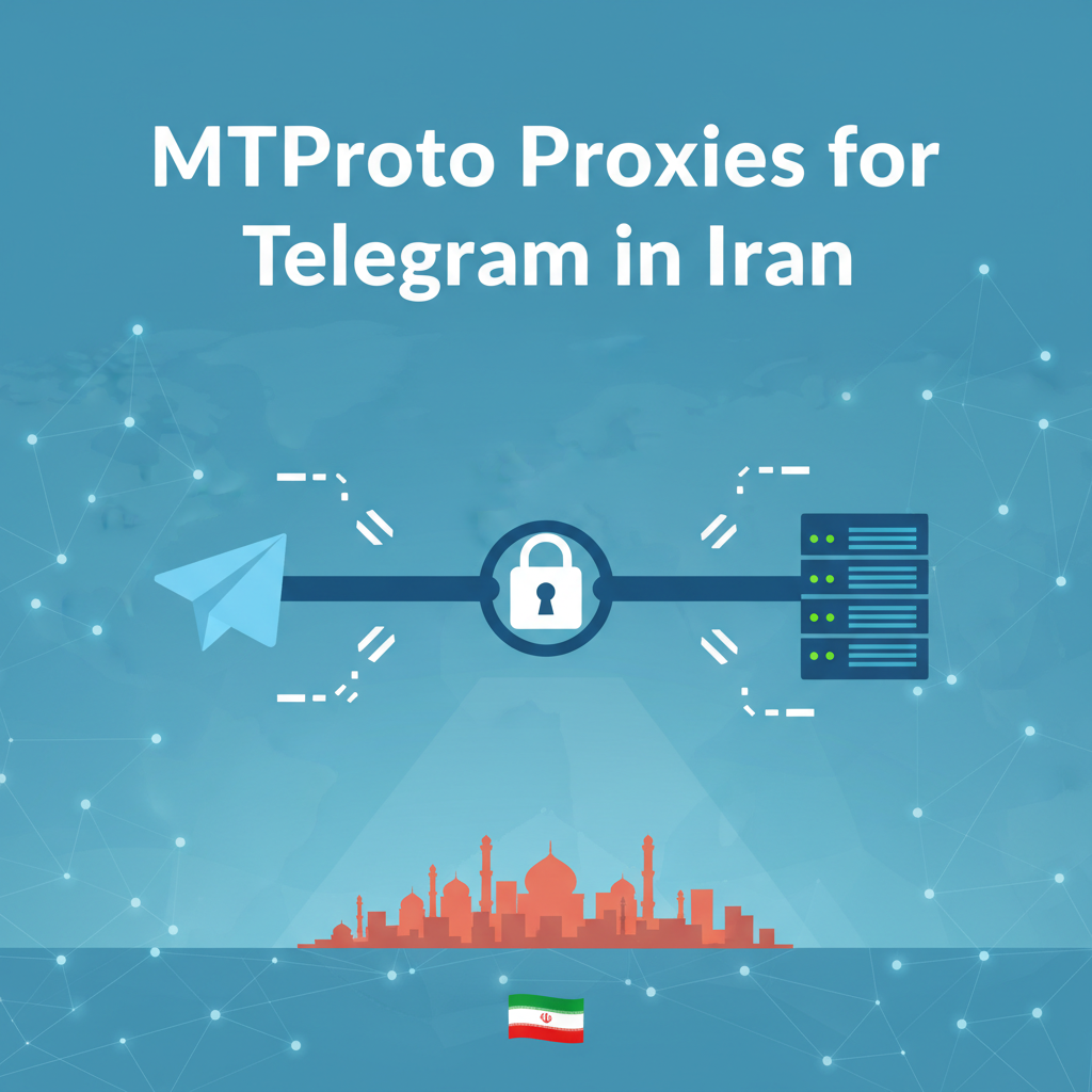 MTProto proxy Iran Telegram